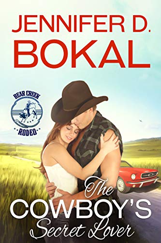 The Cowboy's Secret Lover by Jennifer D. Bokal book cover